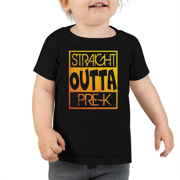 Kids Preschool Graduation Gift Straight Outta Pre-K  Toddler Tshirt