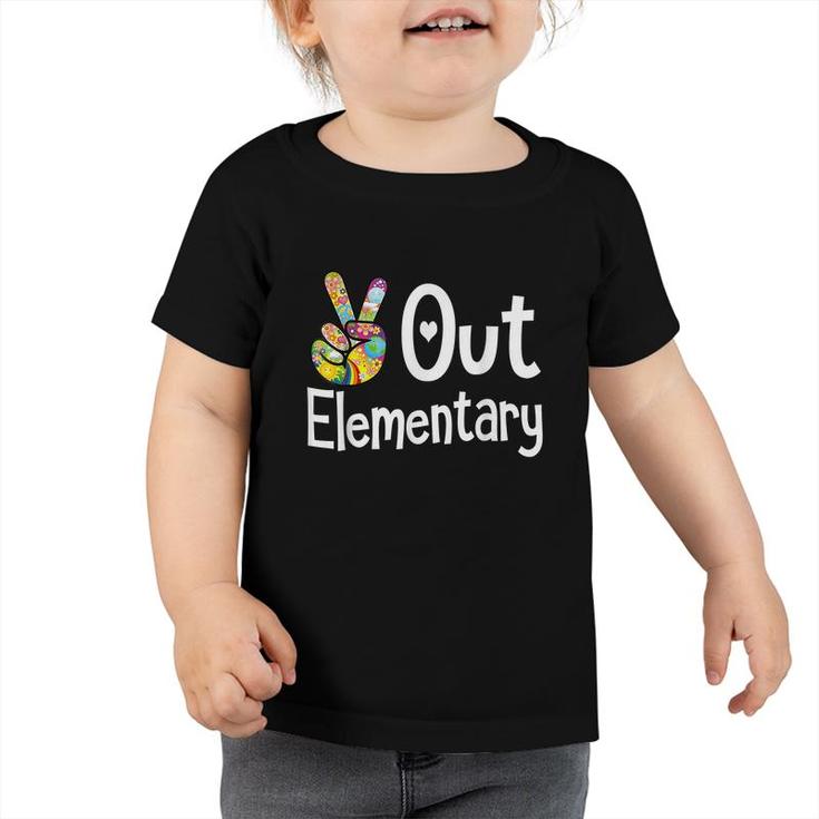 Peace Out Elementary Last Day Of School Elementary Grad   Toddler Tshirt