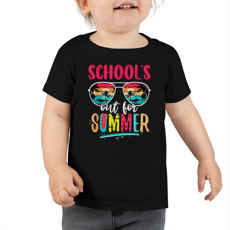 Teacher End Of Year  Schools Out For Summer Last Day  Toddler Tshirt