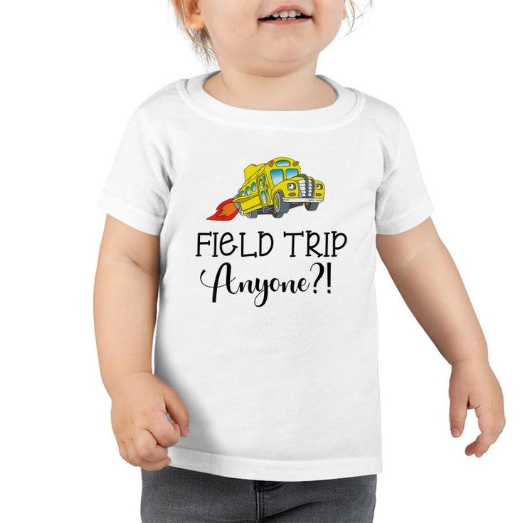 Field Day 2022 Field Trip Kids Boys Girls Students  Toddler Tshirt