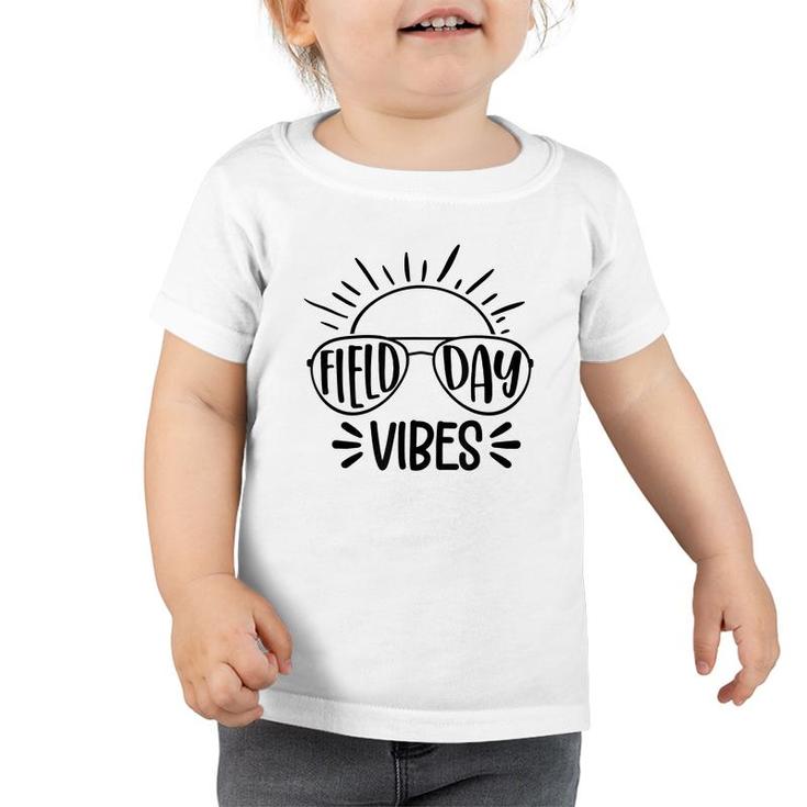 Field Day Vibes Funny Summer Glasses Teacher Kids Field Day  Toddler Tshirt