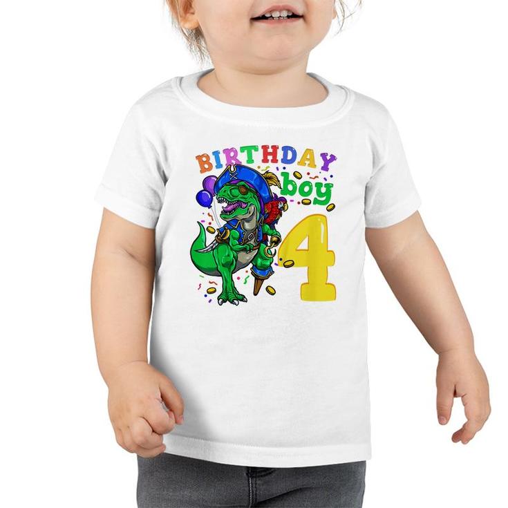 Kids 4Th Birthday Pirate Dinosaur Birthday Boy 4 Years Old  Toddler Tshirt