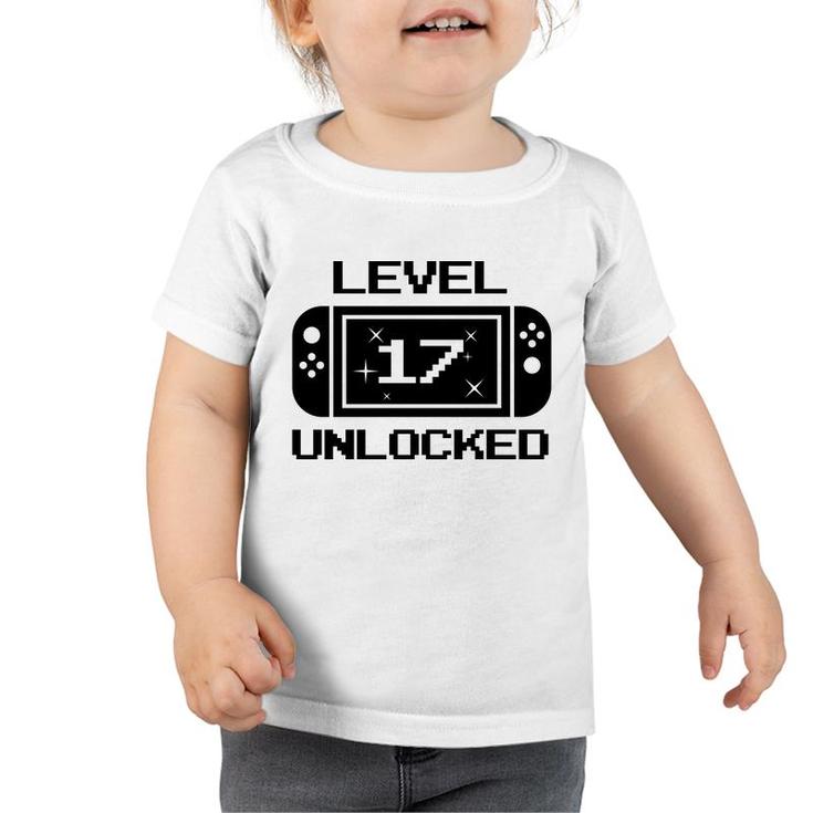 Level 17 Black Gamer 17Th Birthday Great Toddler Tshirt