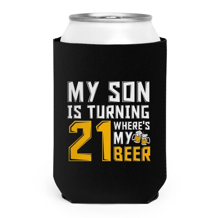 21St Birthday 21 Year Old Son Dad Mom Family Birthday   Can Cooler