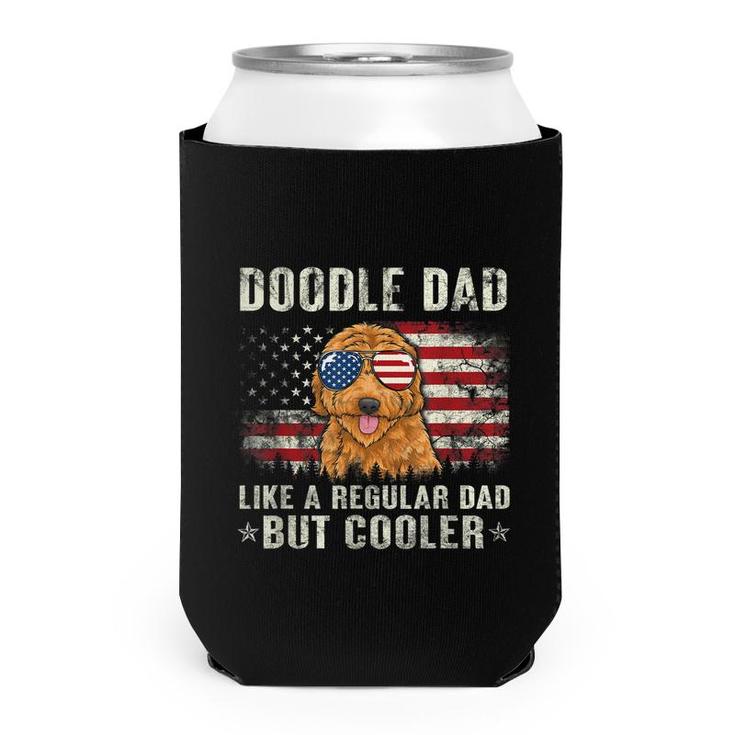 Doodle Dad Goldendoodle American Flag Fathers Day July 4Th  Can Cooler