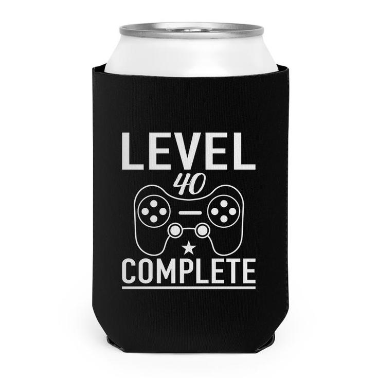 Level 40 Complete 40 Happy Birthday 40Th Can Cooler