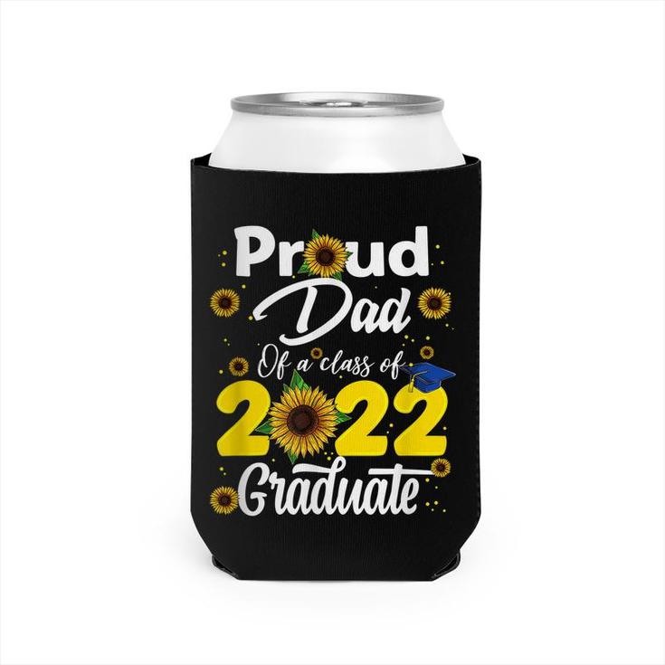 Proud Dad Of A Class Of 2022 Graduate Graduation Men Women  Can Cooler