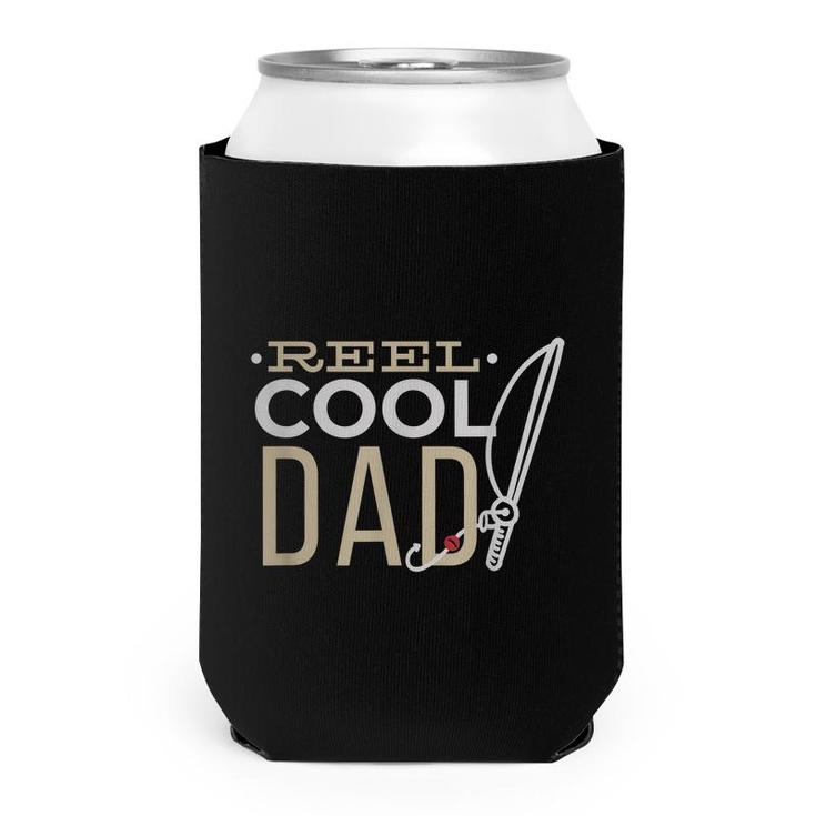Reel Cool Dad - Pun Fathers Day Fishing Quote Funny Fisher  Can Cooler