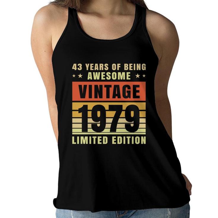 43Th Birthday 1979 43 Years Of Being Awesome Vintage  Women Flowy Tank