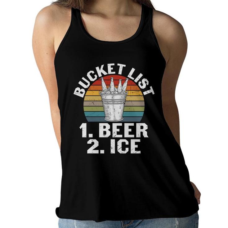 Beer Lover Gifts Bucket List Beer And Ice Women Flowy Tank