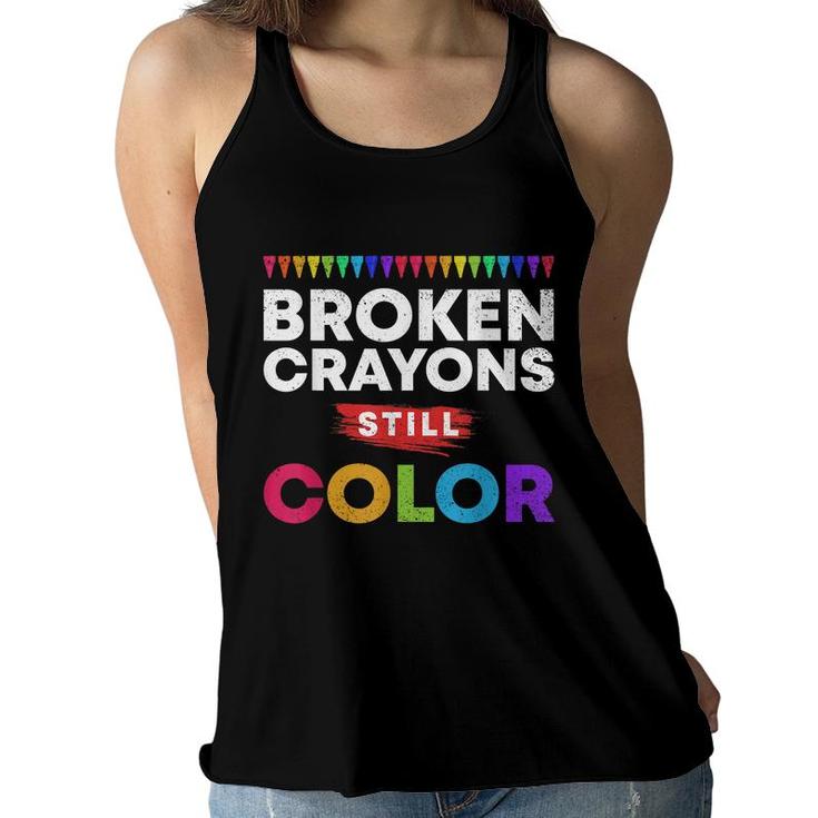 Broken Crayons Still Color Supporter Mental Health Awareness  Women Flowy Tank