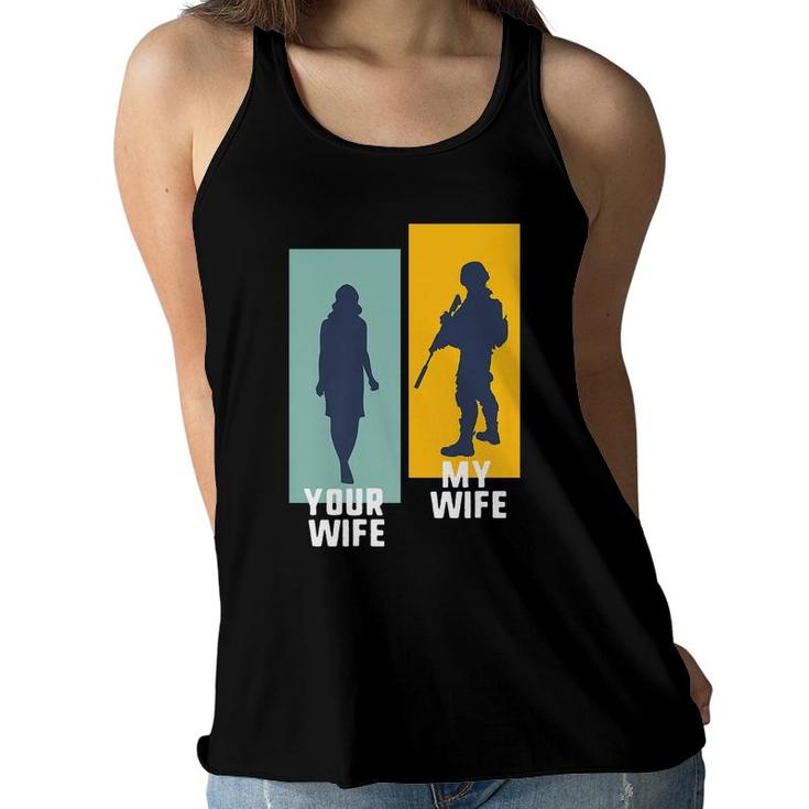 Cool Retro Soldier Military And Army Your Wife My Wife   Women Flowy Tank