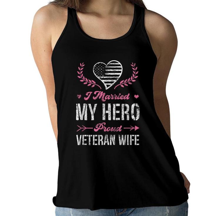 I Married My Hero Proud Veteran Wife Usa Military Husband  Women Flowy Tank