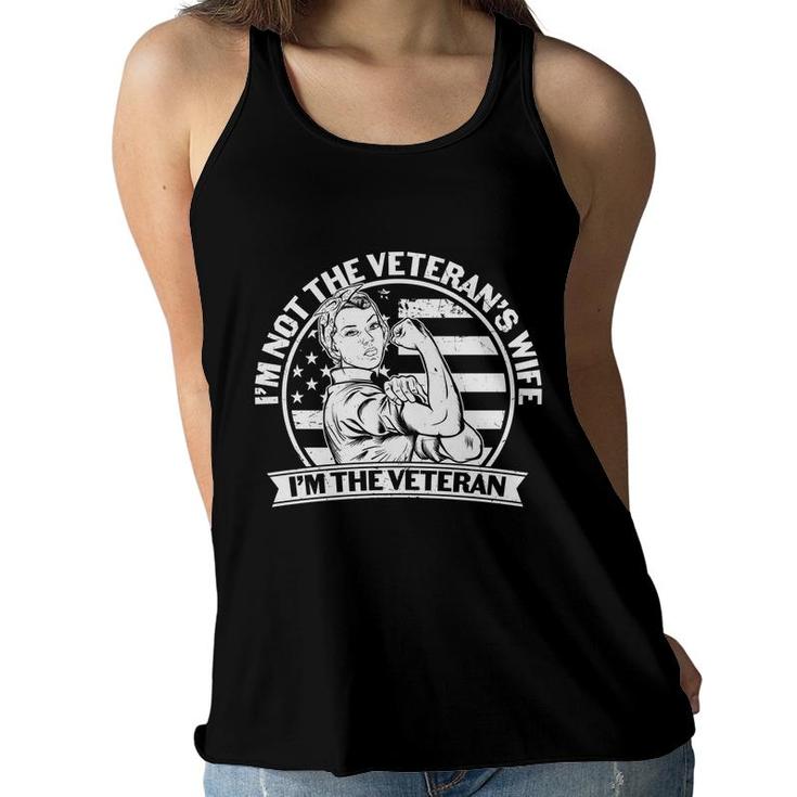 Im Not The Veteran 2022 Veterans Wife Im The Veteran 2022 Women Flowy Tank