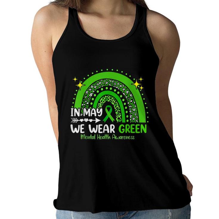 In May We Wear Green Mental Health Awareness  Women Flowy Tank