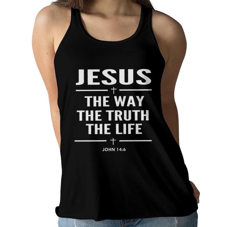 Jesus The Way The Truth The Life John 2022 Trend Women Flowy Tank