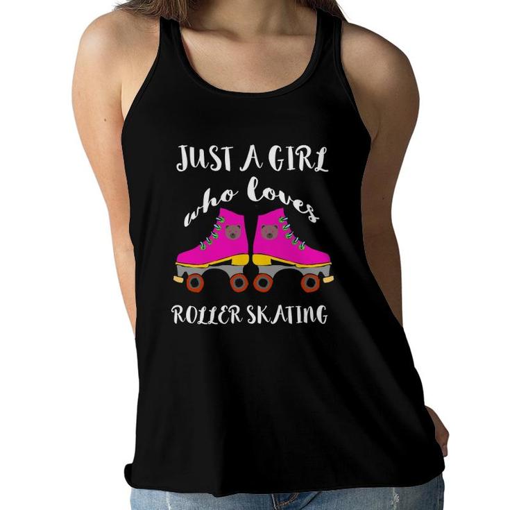 Just A Girl Who Loves Roller Skating Roller Skates Skaters  Women Flowy Tank