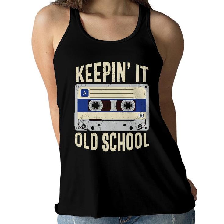 Keepin It Old School 90S Retro Style Mixtape Funny 80S 90S Women Flowy Tank