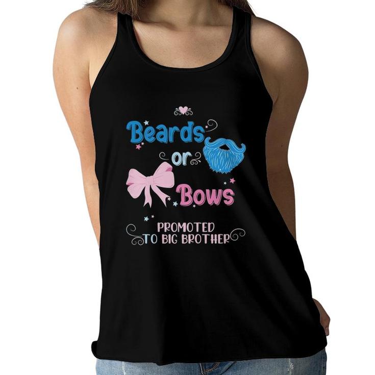 Kids Beards Or Bows Promoted To Big Brother Gender Reveal Party Women Flowy Tank