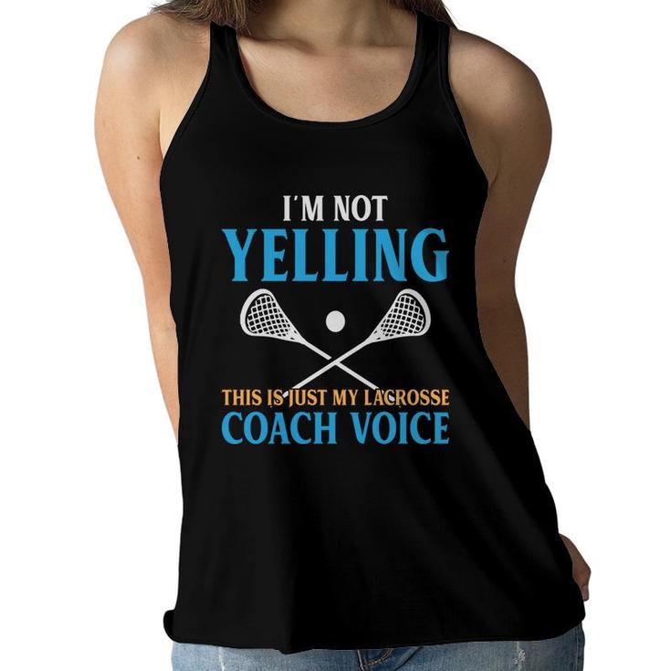 Lacrosse Coach I Am Not Yelling Blue Yellow Women Flowy Tank