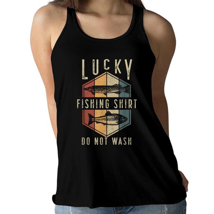 Mens Lucky Fishing  Do Not Wash Fathers Day Fisherman Dad  Women Flowy Tank