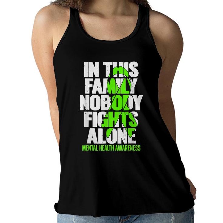 Mental Health Awareness In This Family Nobody Fight Alone  Women Flowy Tank