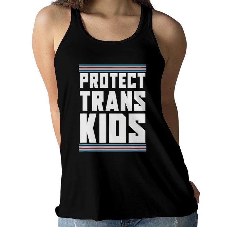 Protect Trans Kids Trans Rights Transsexual Lgbt Transgender Women Flowy Tank