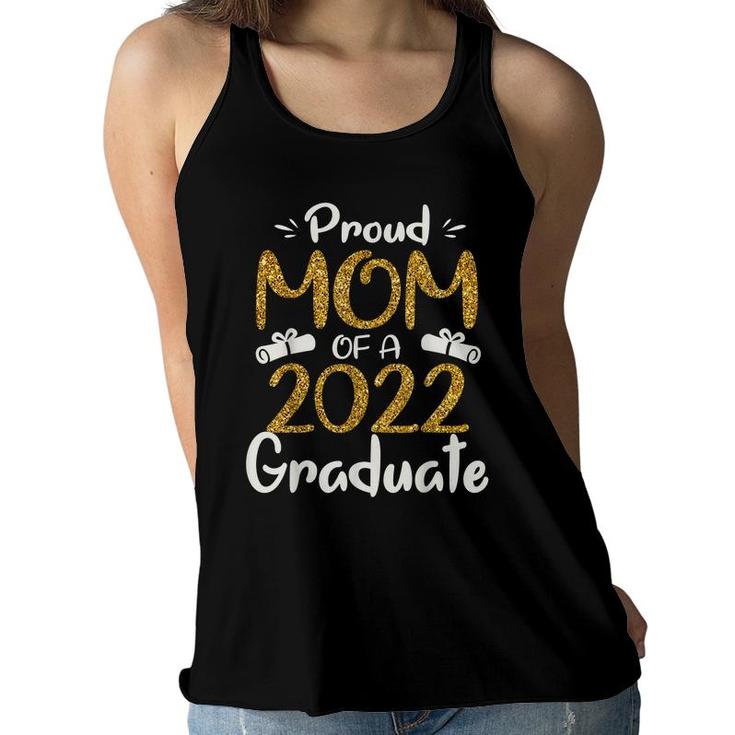Proud Mom Of A 2022 Graduate  For Mommy 2022 Graduation  Women Flowy Tank