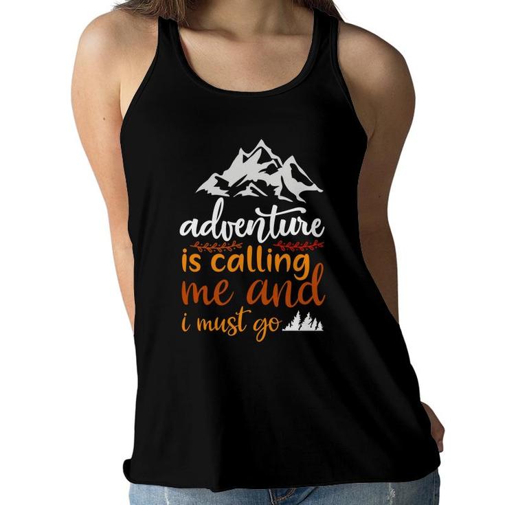 Travel Lovers Said Explore Is Calling Them And They Must Go Women Flowy Tank