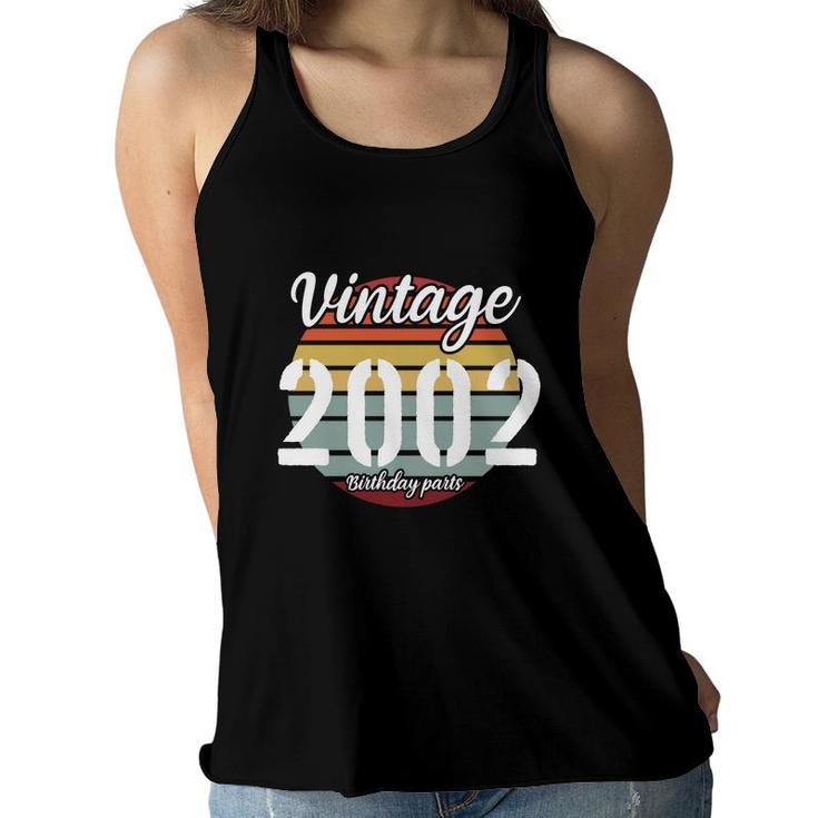 Vintage 2002 Birthday Parts Is 20Th Birthday With New Friends Women Flowy Tank