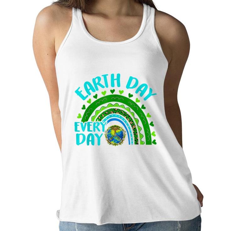 Earth Day Everyday Rainbow Love World Earth Day Anniversary  Women Flowy Tank
