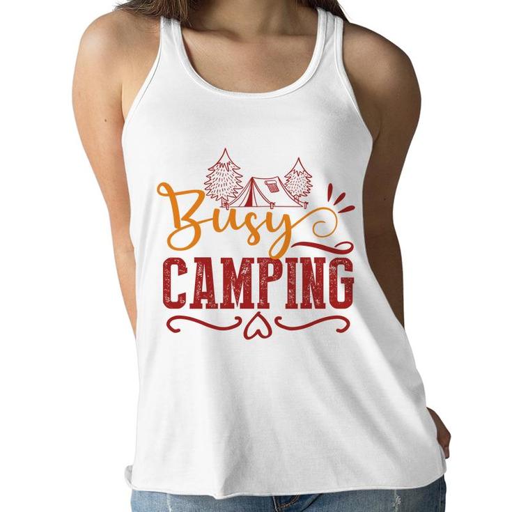Explore Travel Lovers Always Busy Camping Women Flowy Tank