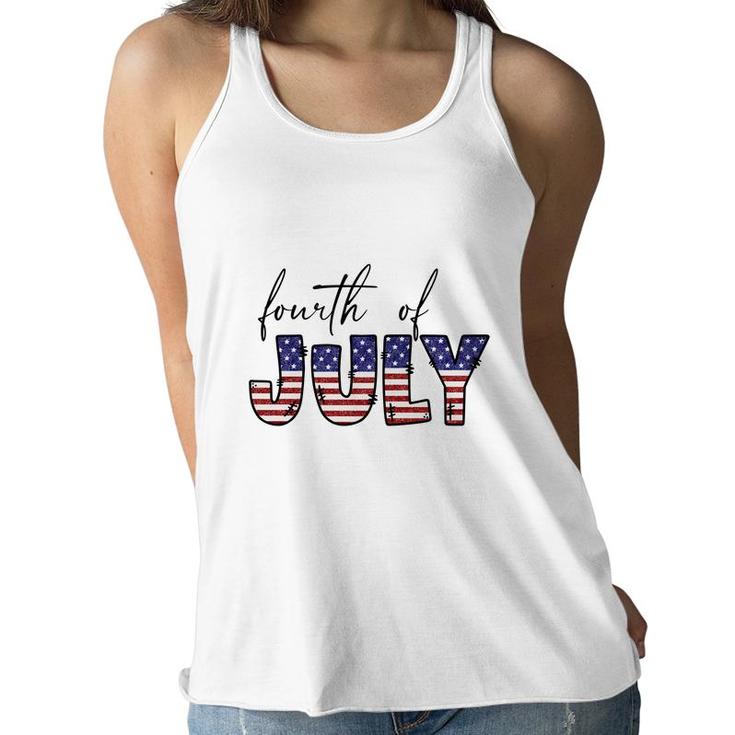 Fourth Of July July Independence Day Great 2022 Women Flowy Tank