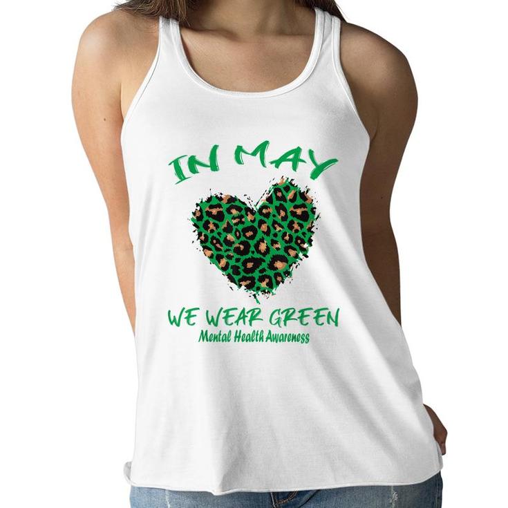 Leopard Heart In May We Wear Green Mental Health Awareness  Women Flowy Tank