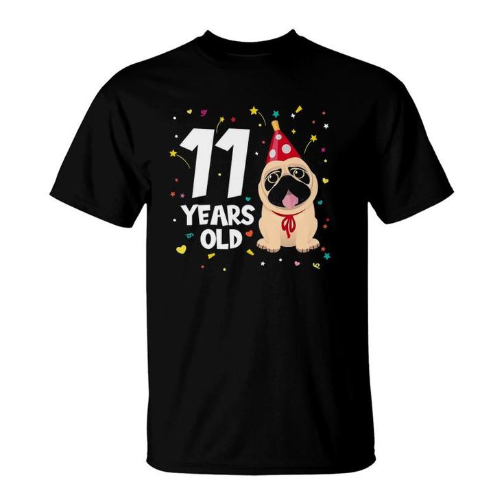 11 Years Old Birthday Puppy Pug Dog 11Th Birthday T-Shirt