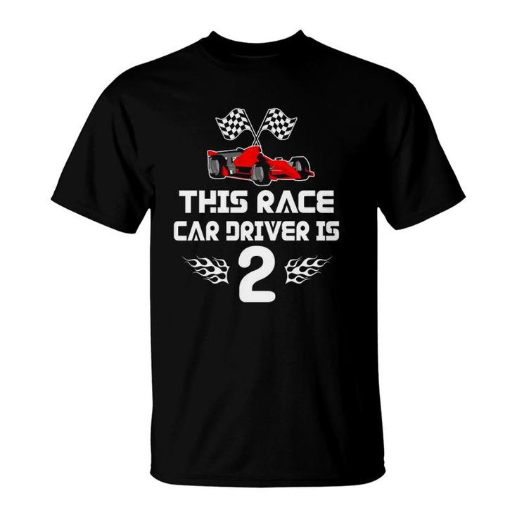 2 Years Old Race Car Birthday Boy For 2Nd Birthday Race Car T-shirt 2 Years Old Race Car Birthday Boy For 2Nd Birthday Race Car T-shirt