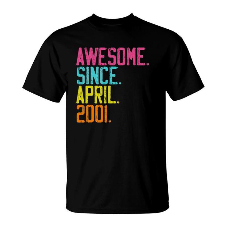 21St Birthday Gifts Awesome Since April 2001 Ver2 T-Shirt