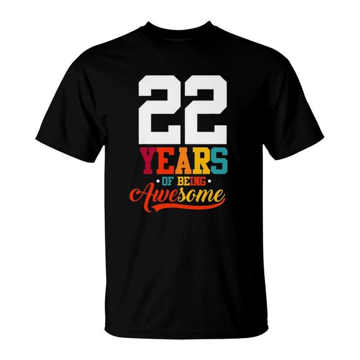22 Years Of Being Awesome Gifts 22 Years Old 22Nd Birthday T-Shirt