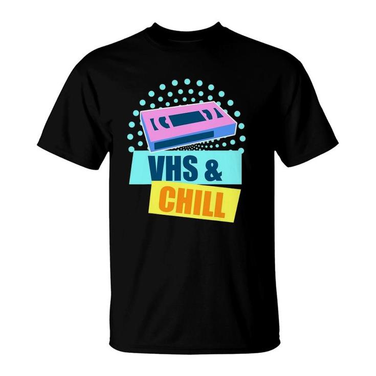 90S Outfit Women Vhs And Chill T-Shirt