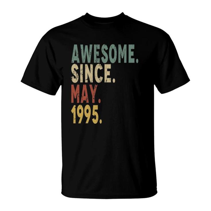 Awesome Since May 1995 27Th Birthday 27 Years Old T-Shirt