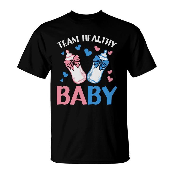 Baby Gender Reveal Party Gender Reveal Party Team Healthy Baby T-Shirt