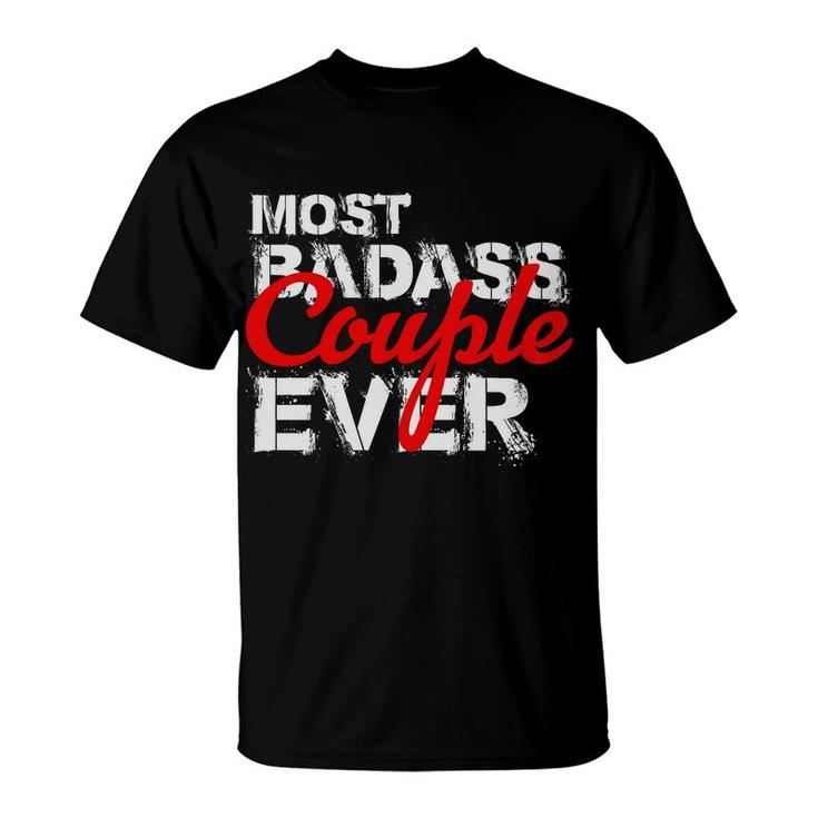 Badass Couple Valentines Day Gift For Love T-Shirt