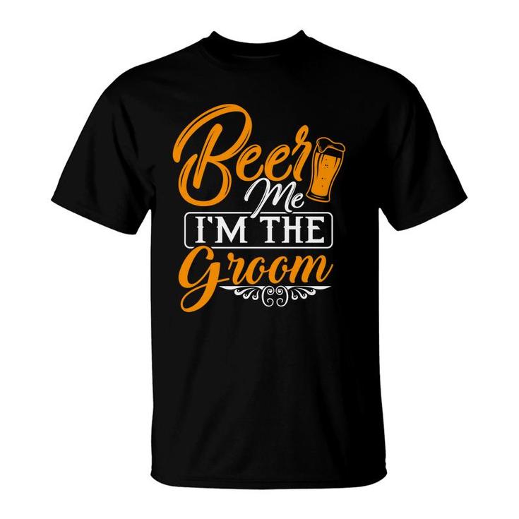 Beer Me Groom Bachelor Party Yellow Great T-Shirt
