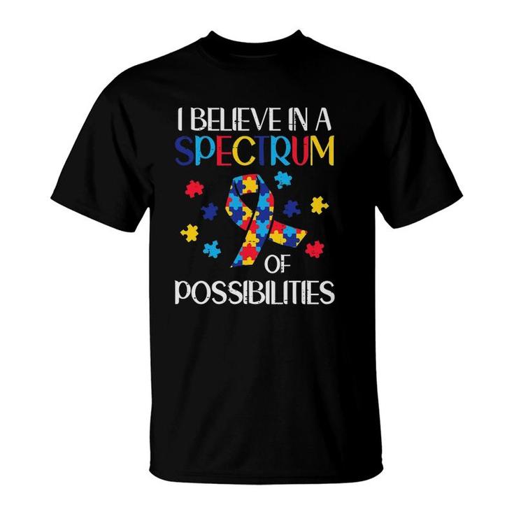Believe Spectrum Possibilities Autism Awareness Men Women T-Shirt