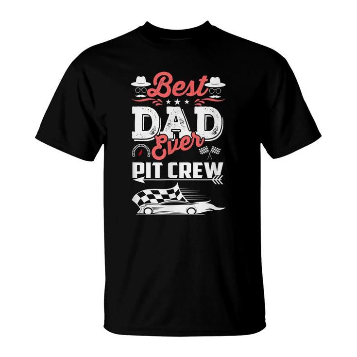 Best Dad Ever Race Car Birthday Party Racing Daddy Pit Crew  T-Shirt