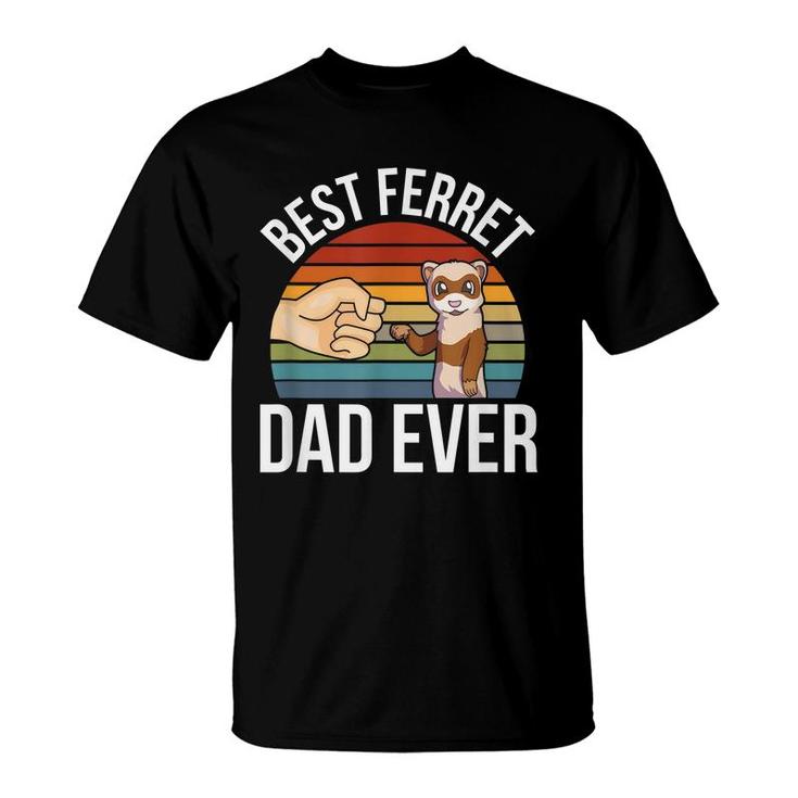 Best Ferret Dad Ever - Pet Ferret Lover  T-Shirt
