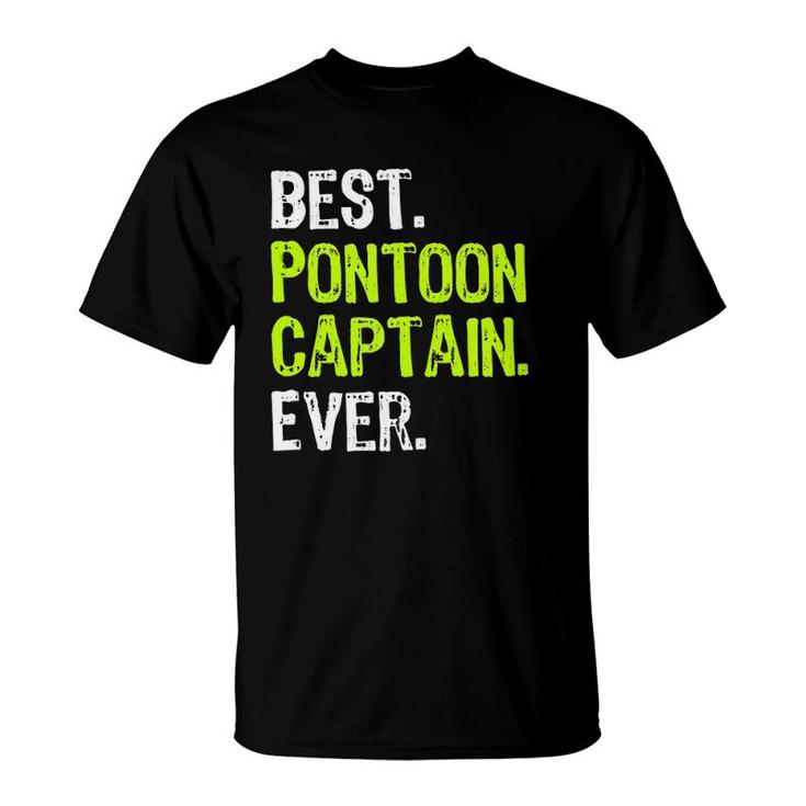 Best Pontoon Captain Ever Pontoon Boat Party  T-Shirt