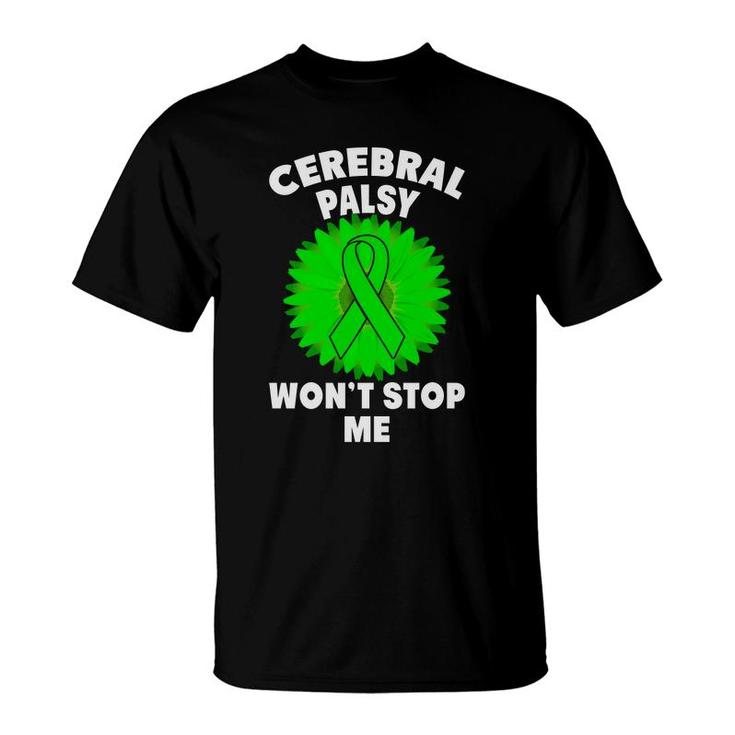 Cerebral Palsy Awareness Sonnenblume Wont Stop Me T-Shirt