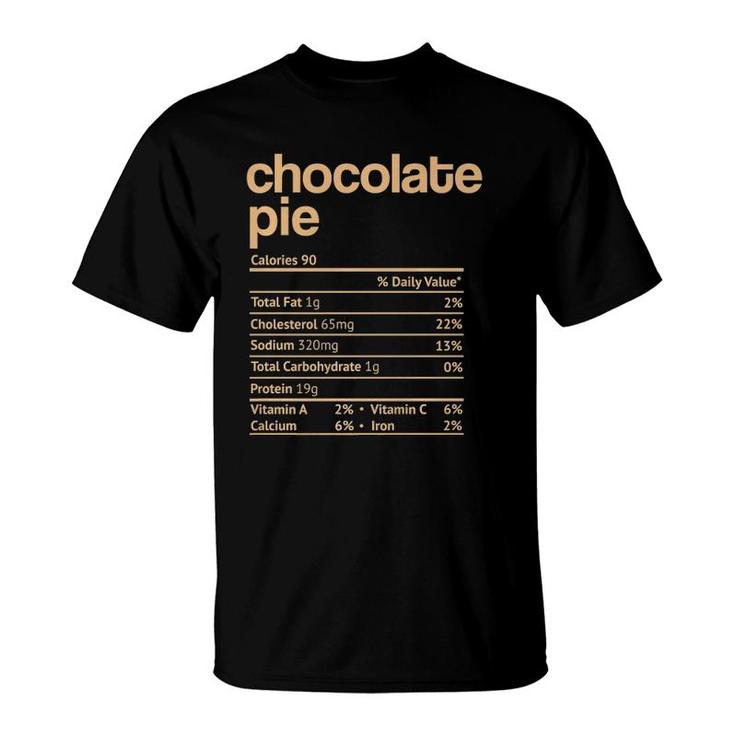 Chocolate Pie Nutrition Facts Funny Thanksgiving Christmas  T-Shirt
