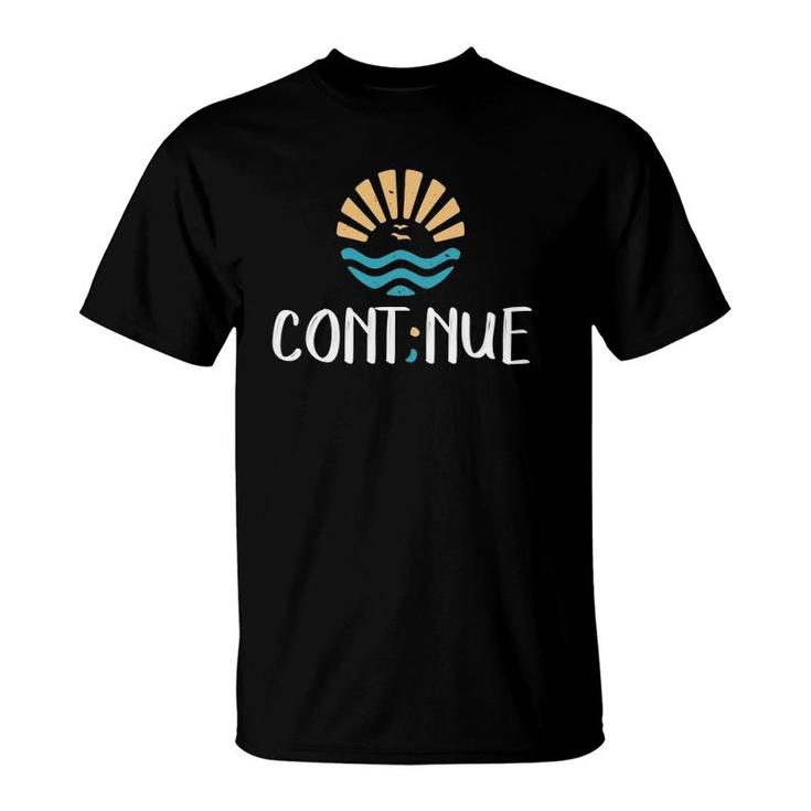 ContNue Semicolon Mental Health Awareness Gift T-Shirt